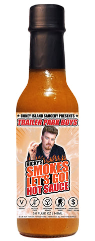 Trailer Park Boys Ricky’s Smokes Let’s Go Hot Sauce – Smoked Scotch Bonnet 5oz